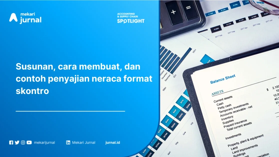 Format Neraca Skontro: Pengertian, Susunan, Cara Membuat, dan Contohnya