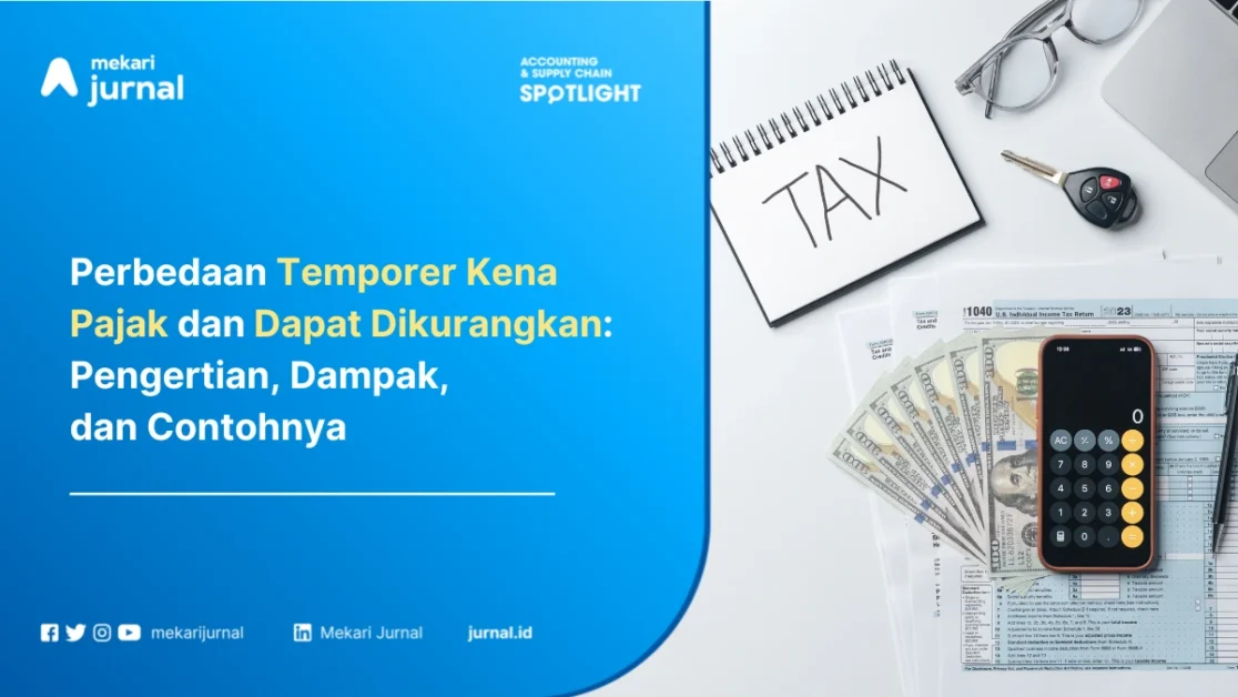 Perbedaan Temporer Kena Pajak dan Dapat Dikurangkan
