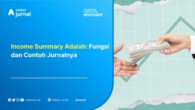Income Summary: Fungsi dan Contoh Jurnalnya
