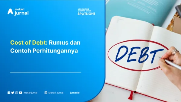 Cost of Debt: Rumus dan Contoh Perhitungannya