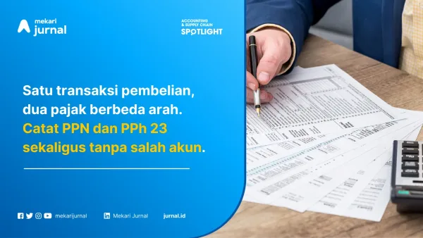 Jurnal Pembelian dengan PPN dan PPh 23