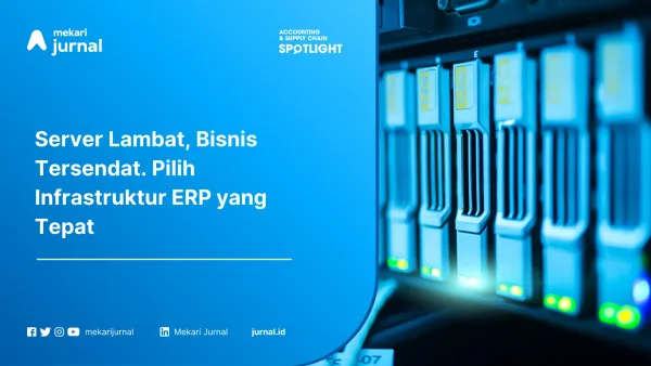 Server untuk ERP Panduan Memilih Infrastruktur yang Tepat