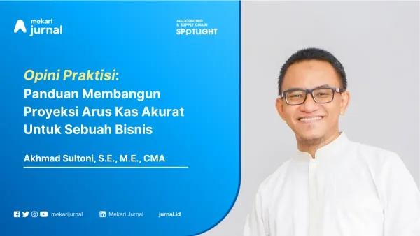 Cash Flow Forecasting: Panduan Membangun Proyeksi Arus Kas yang Akurat